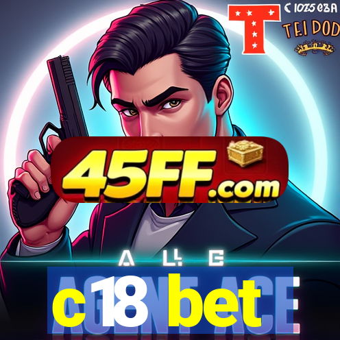 c18 bet